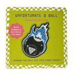 Unfortunate 8 Ball Handmade Pin