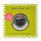 Rebellious Cat Handmade Pin