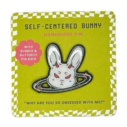 Self-Centered Bunny Handmade Pin