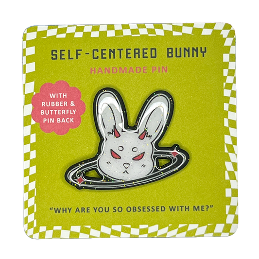 Self-Centered Bunny Handmade Pin