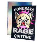 Rage Quitting Greeting Card