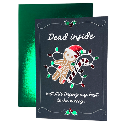 Dead Inside Greeting Card