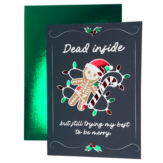 Dead Inside Greeting Card