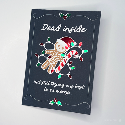 Dead Inside Greeting Card