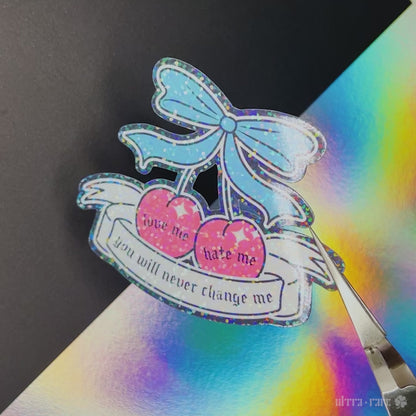 Love Me Hate Me Holo Vinyl Sticker