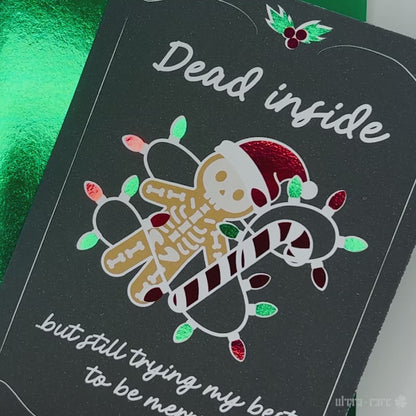 Dead Inside Greeting Card